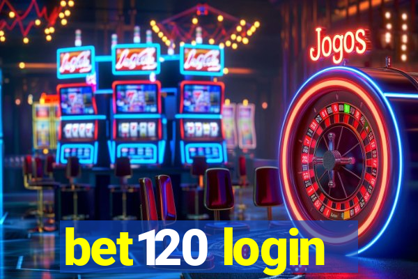 bet120 login