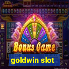 goldwin slot