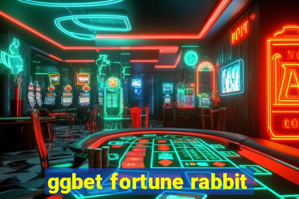 ggbet fortune rabbit