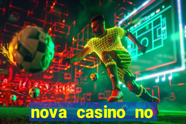 nova casino no deposit bonus