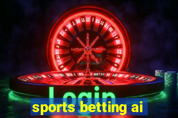 sports betting ai