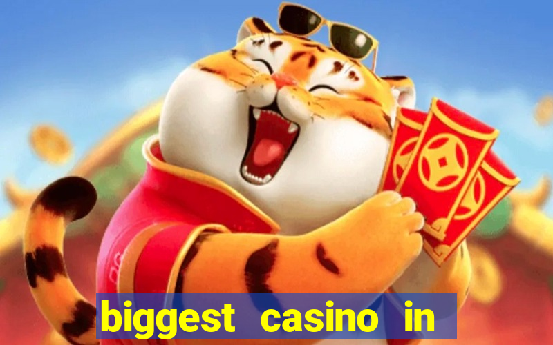 biggest casino in the united states