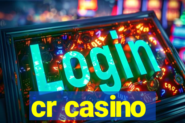 cr casino