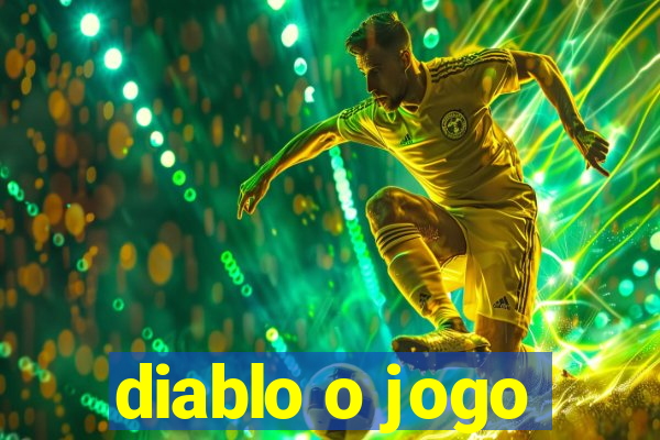 diablo o jogo