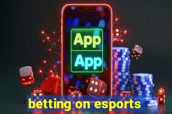 betting on esports