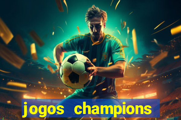 jogos champions league transmiss?o