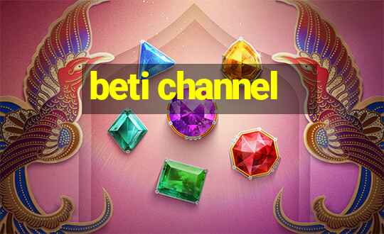 beti channel