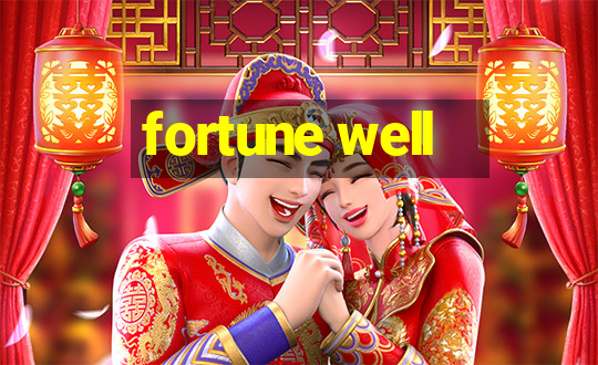 fortune well