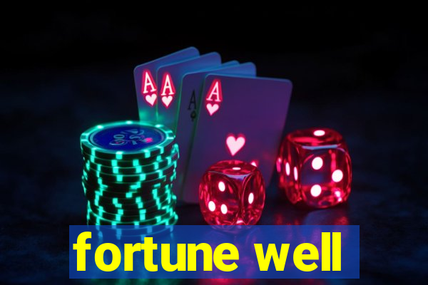 fortune well