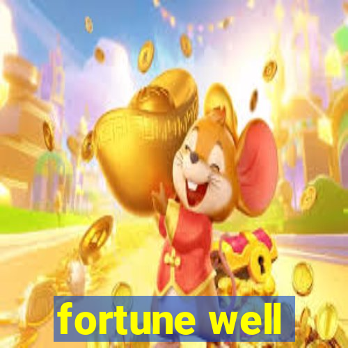 fortune well