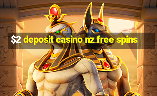 $2 deposit casino nz free spins