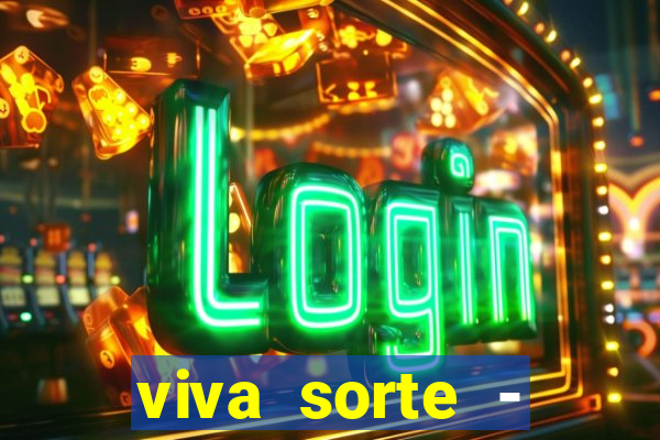 viva sorte - reclame aqui