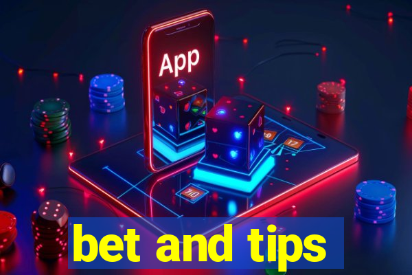 bet and tips