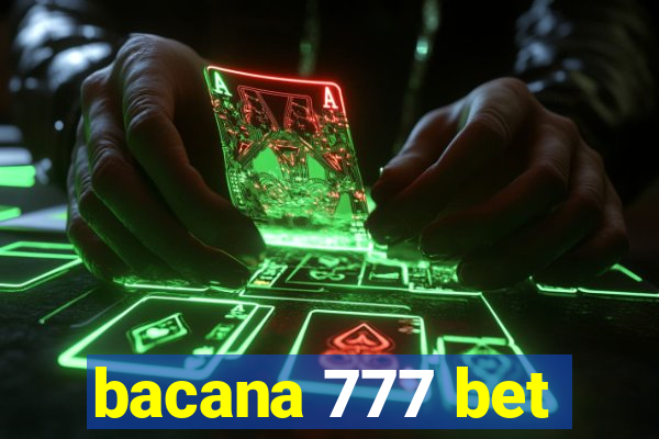 bacana 777 bet