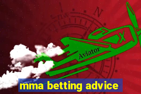 mma betting advice