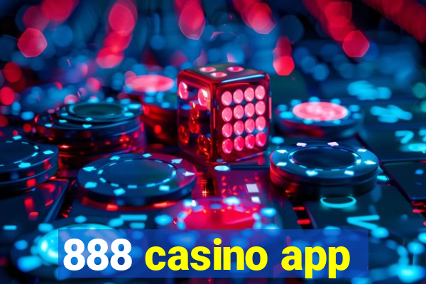 888 casino app