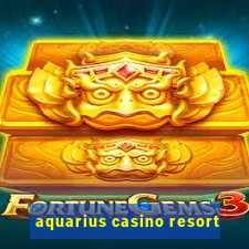 aquarius casino resort