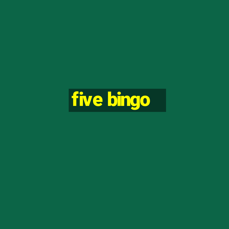 five bingo