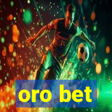 oro bet