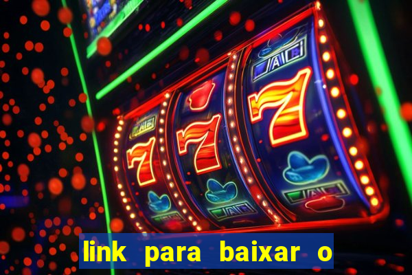 link para baixar o jogo do tigrinho