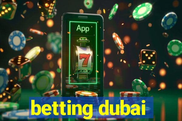 betting dubai