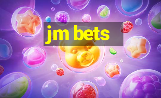 jm bets