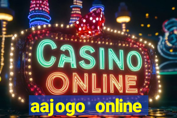 aajogo online casino jogos de criptografia