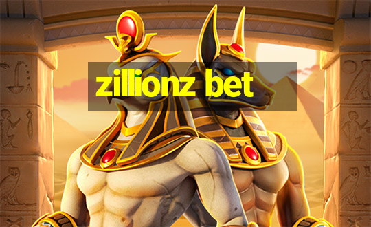 zillionz bet