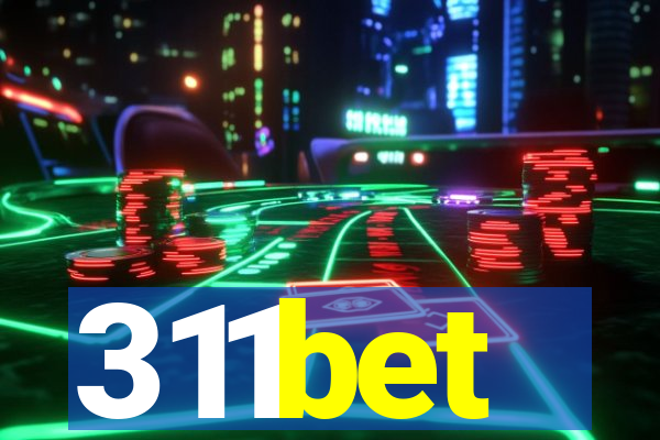 311bet