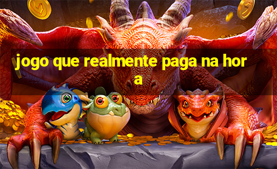 jogo que realmente paga na hora