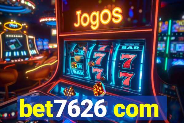 bet7626 com