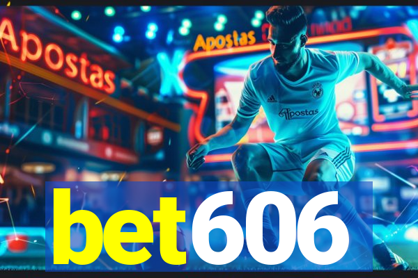 bet606