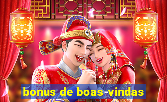 bonus de boas-vindas