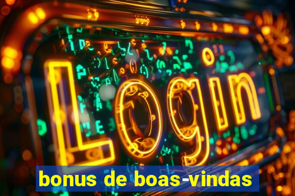 bonus de boas-vindas