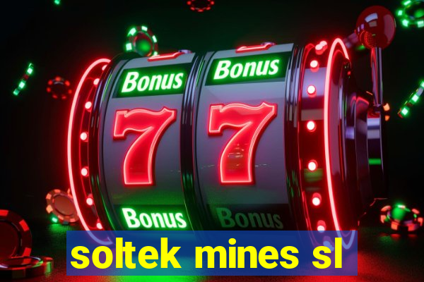 soltek mines sl