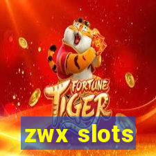 zwx slots