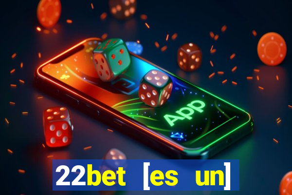 22bet [es un] casino online