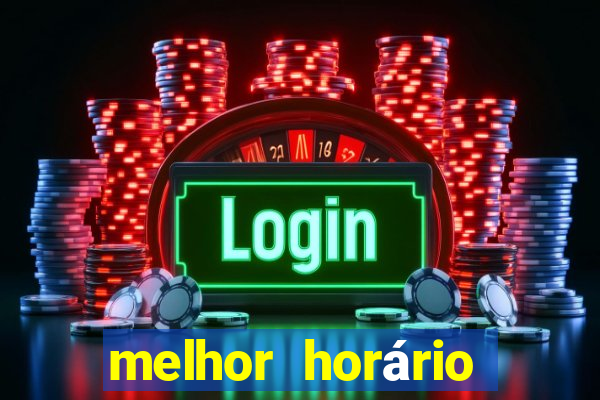 melhor horário para jogar o fortune dragon