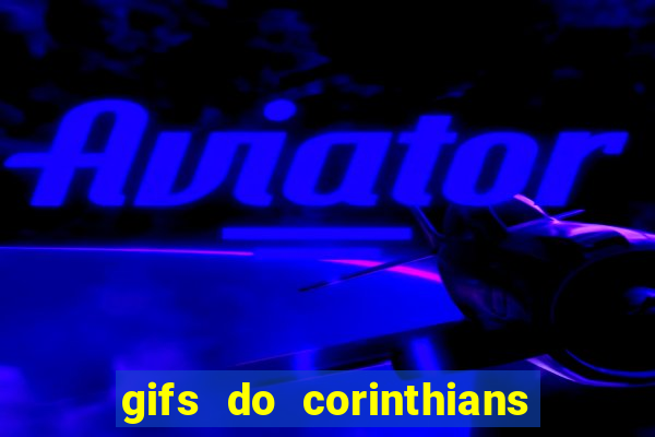 gifs do corinthians para whatsapp