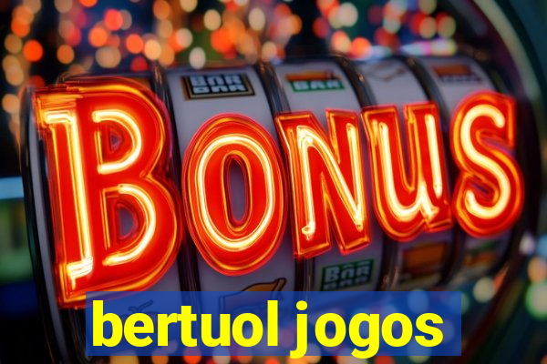 bertuol jogos