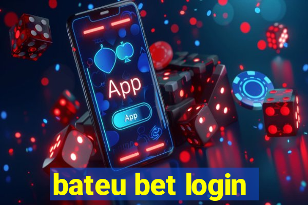 bateu bet login