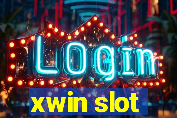 xwin slot