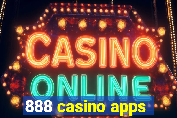 888 casino apps