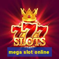 mega slot online