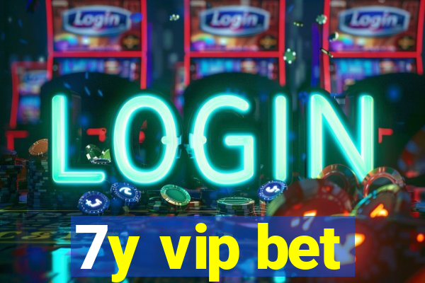 7y vip bet