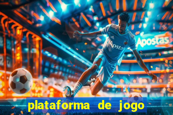 plataforma de jogo ganhar dinheiro