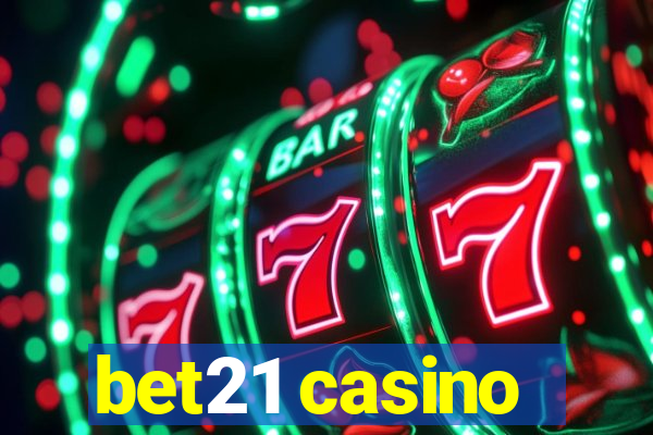 bet21 casino