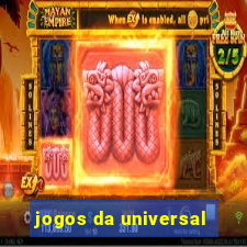 jogos da universal