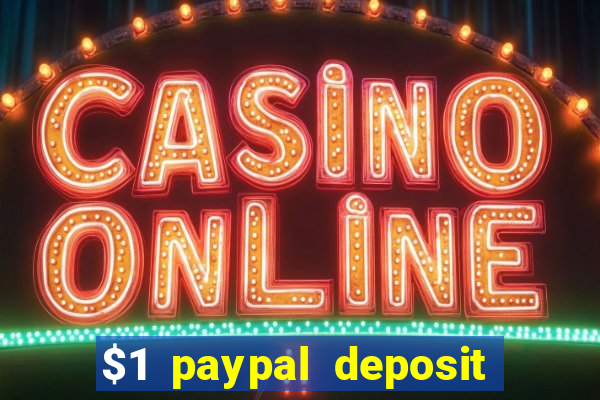 $1 paypal deposit casino nz