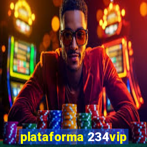 plataforma 234vip